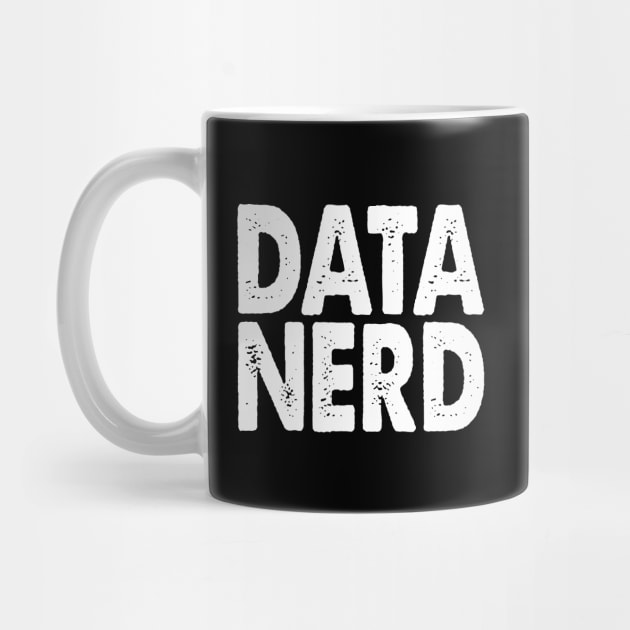 Data Nerd Data Analyst by ChrifBouglas